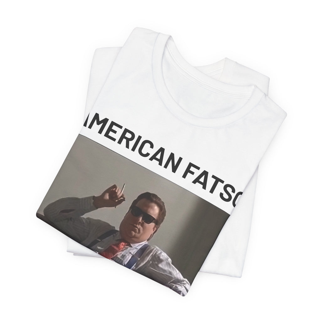 "American Fatso" Tee