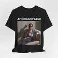 "American Fatso" Tee