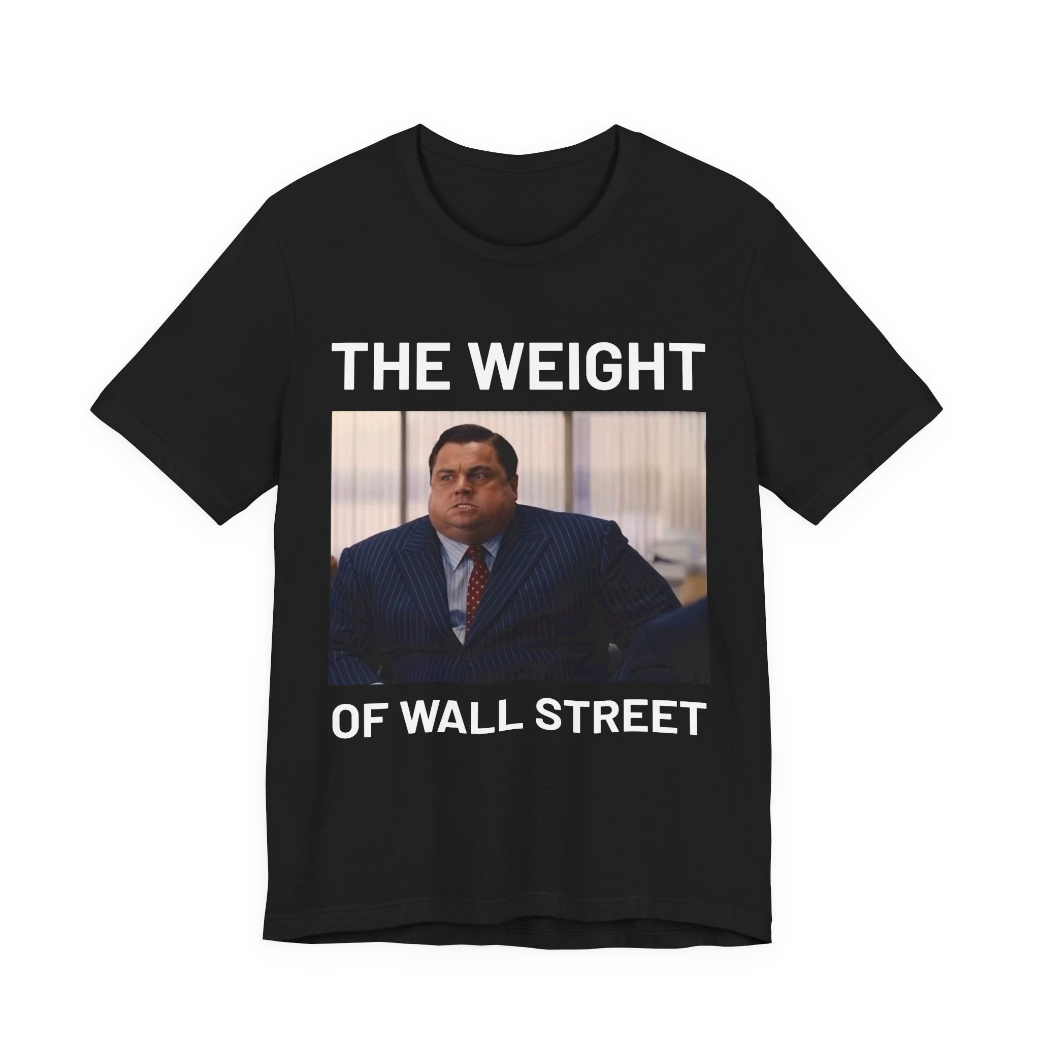 "The Weight of Wall Street" Tee