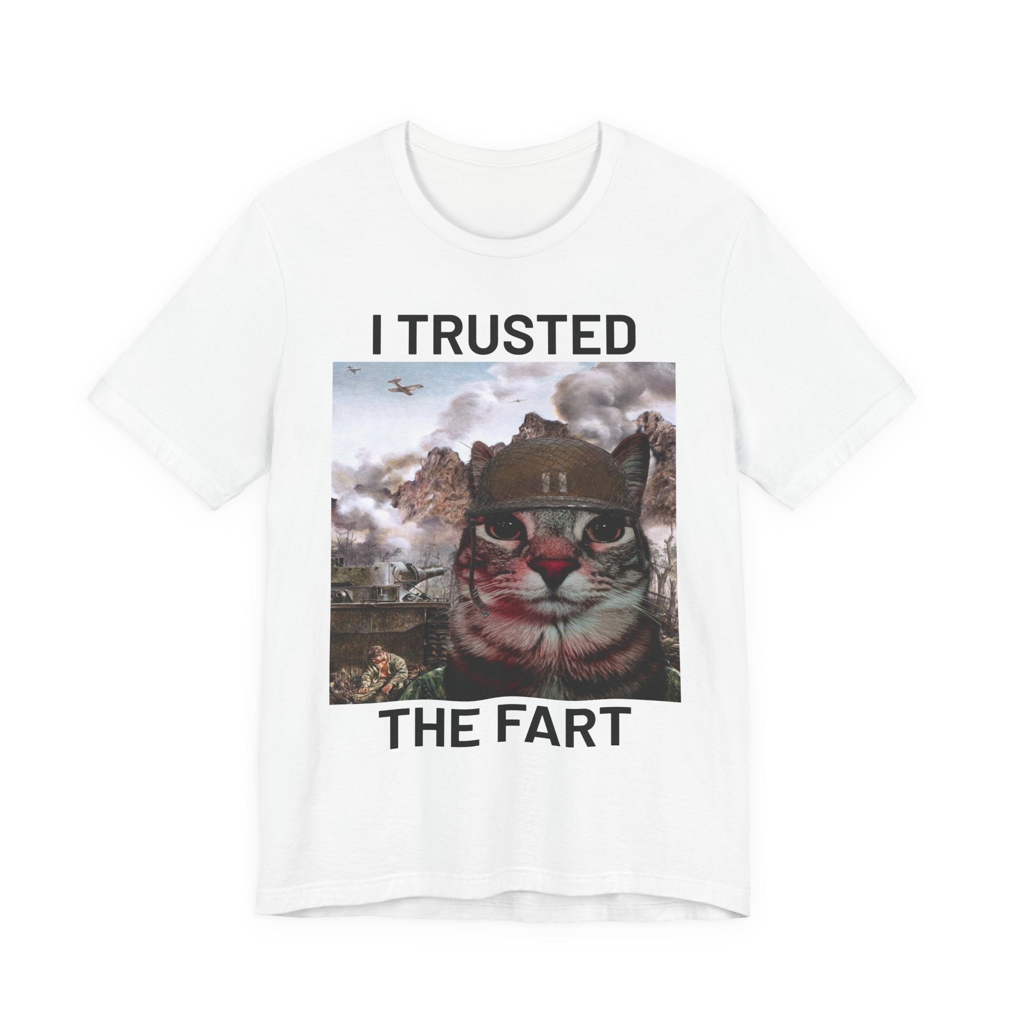"I Trusted The Fart" Tee